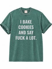 I Bake Cookies Washed T-Shirt