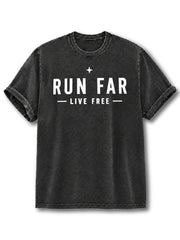 Run Far Live Washed T-Shirt