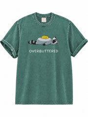 OverButterted Washed T-Shirt