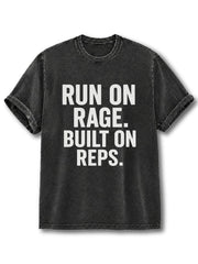 Run on Rage Built on Reps Washed T-Shirt