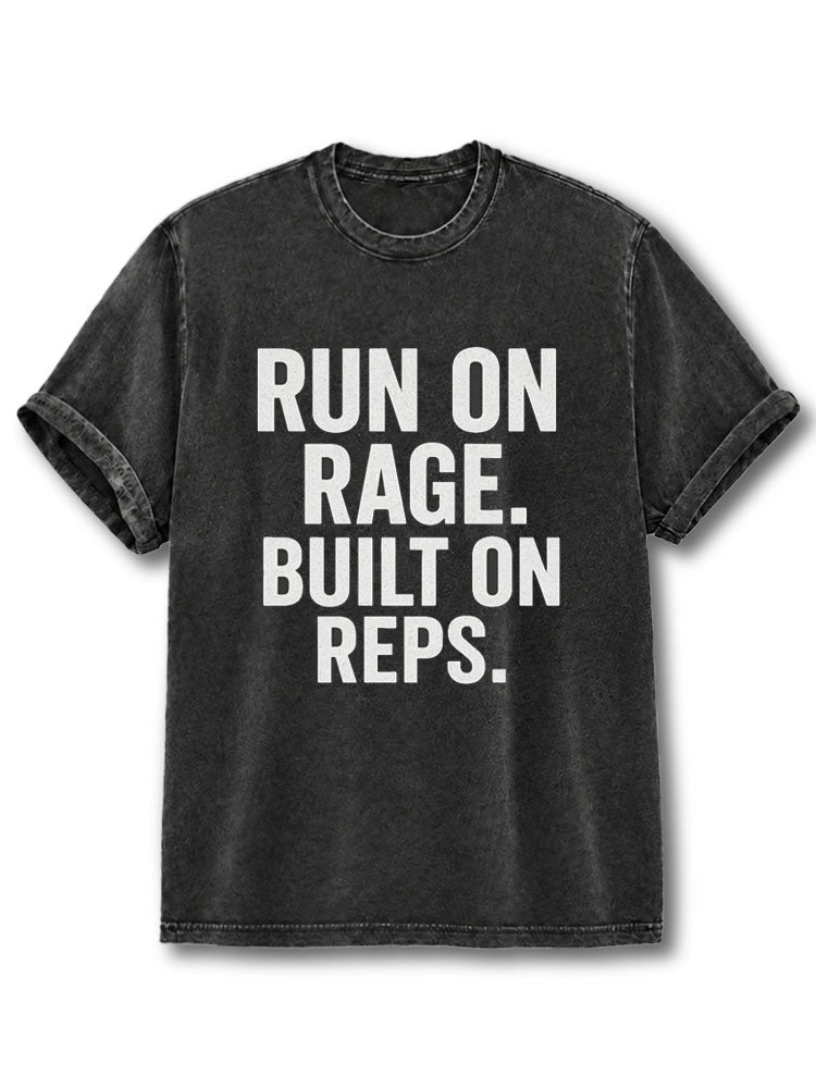 Run on Rage Built on Reps Washed T-Shirt