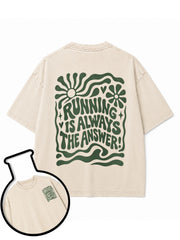 RUNNING IS ALWAYS THE ANSWER Washed T-Shirt
