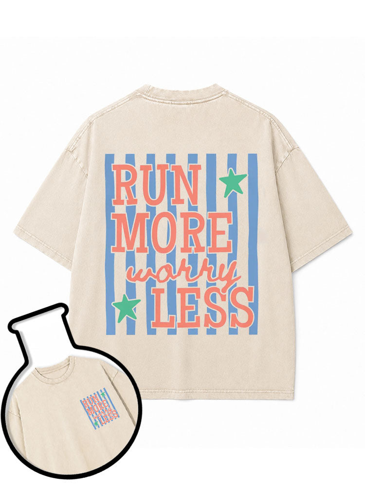 RUN MORE worry LESS Washed T-Shirt