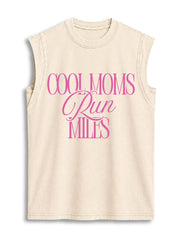 COOL MOMS RUN MILES Vintage Washed Cotton Tank Top