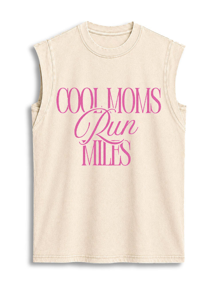 COOL MOMS RUN MILES Vintage Washed Cotton Tank Top