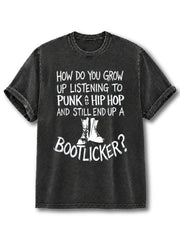 How Do You Grow Up Washed T-Shirt
