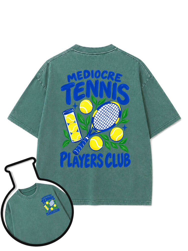 Mediocre Tennis Players Club Washed T-Shirt
