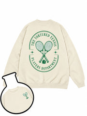 The Tortured Tennis Players Department Sweatshirt