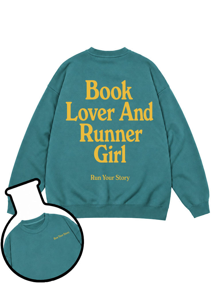 BOOK LOVER AND RUNNER GIRL Sweatshirt