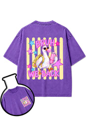 BRUH WE BACK Washed T-Shirt