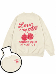 Love All BOUNCE CLUB ATHLETICS Sweatshirt