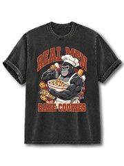 REAL MEN BAKE COOKIES  Washed T-Shirt
