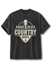 Raised On Old Country Music Washed T-Shirt