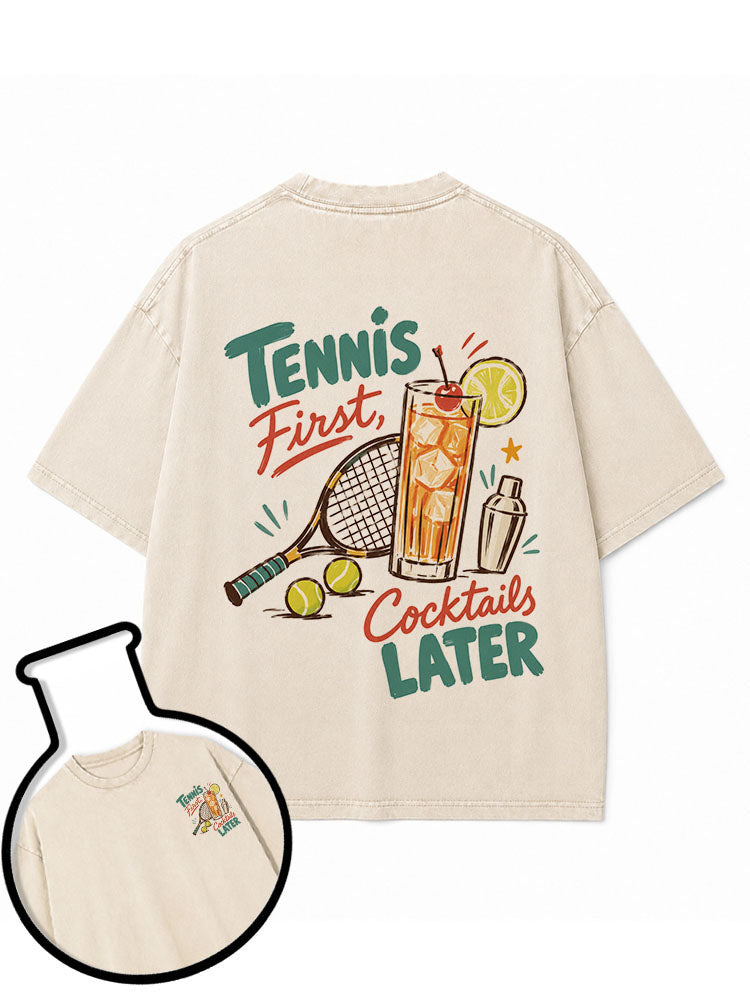TENNIS First Cocktails LATER Washed T-Shirt