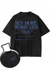 RUN MORE WORRY LESS CLUB Washed T-Shirt