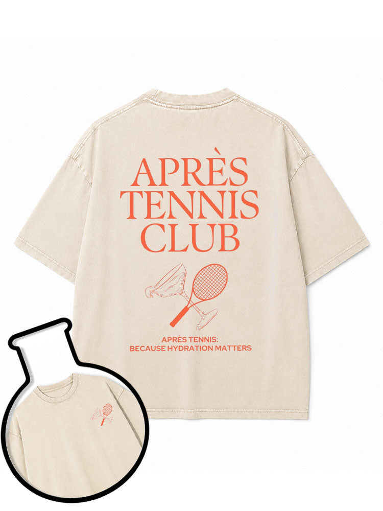 APRÈS TENNIS: BECAUSE HYDRATION MATTERS Washed T-Shirt