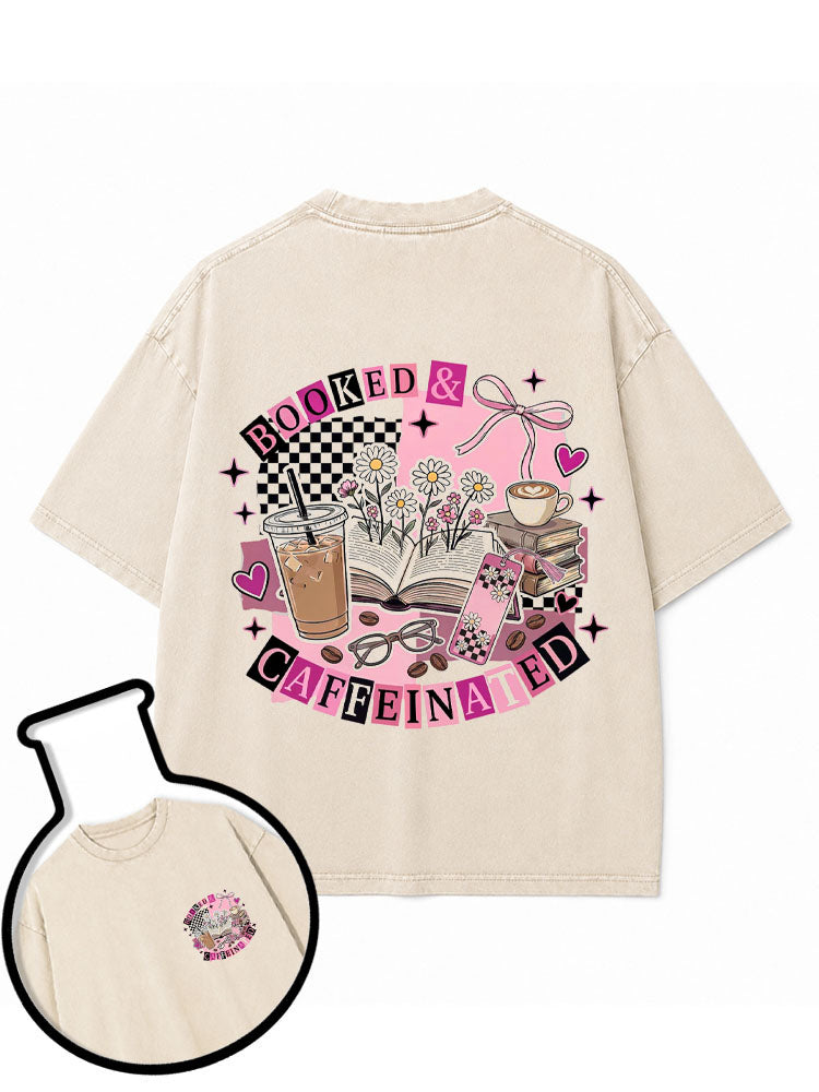 Booked & Caffeinated Girly Bookish Coffee Lover Washed T-Shirt