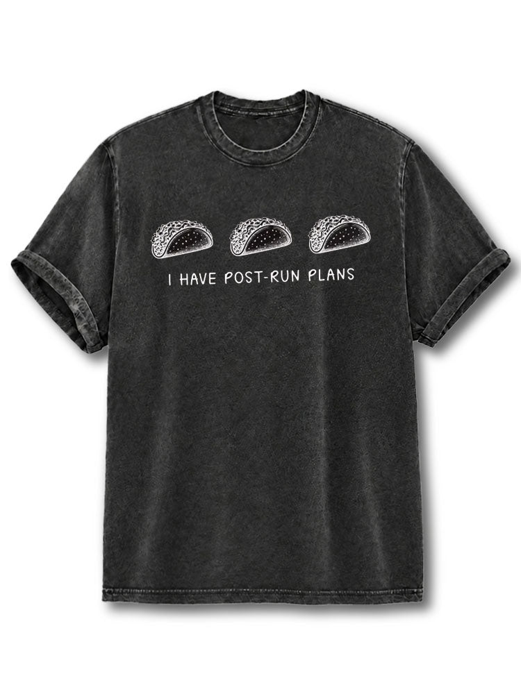 I Have Post-Run Plans Washed T-Shirt