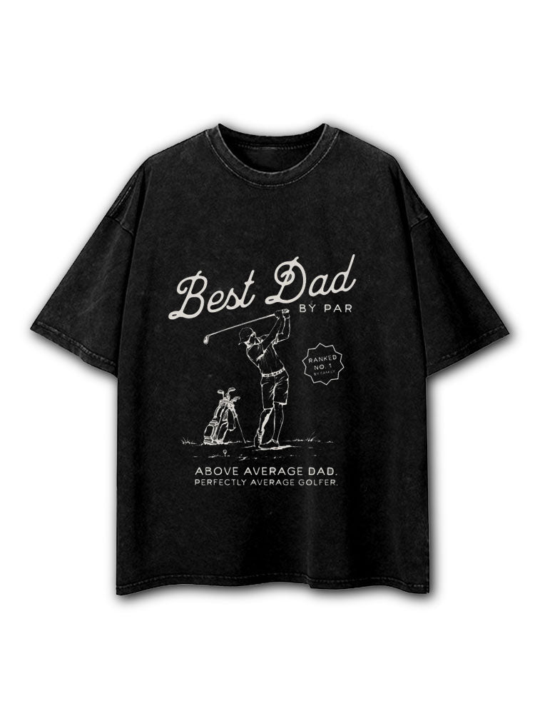 Best Dad By Par Washed T-Shirt