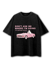Im Going Insane Washed T-Shirt