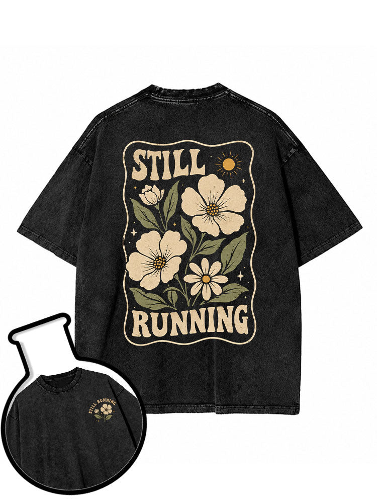 STILL RUNNING Washed T-Shirt