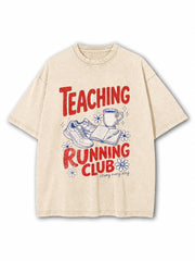 Teaching Running Club Washed T-Shirt
