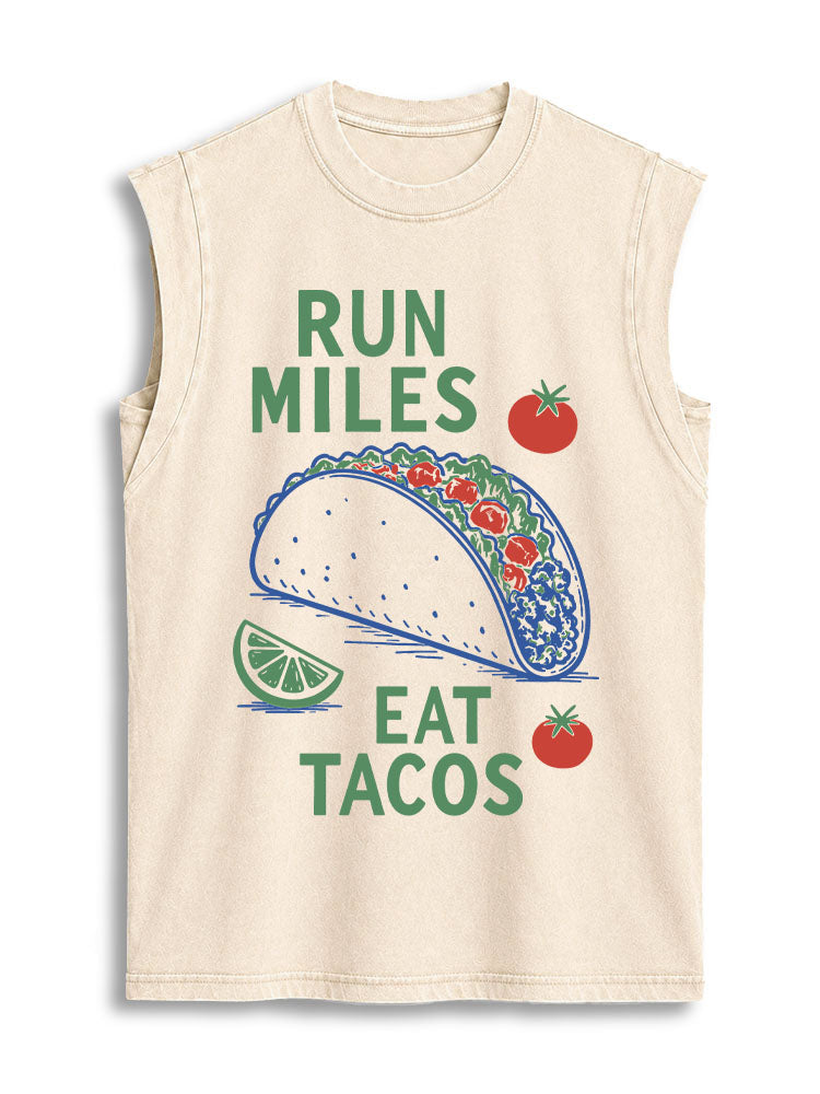 RUN MILES EAT TACOS Vintage Washed Cotton Tank Top