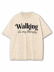 Walking Its My Therapy Washed T-Shirt