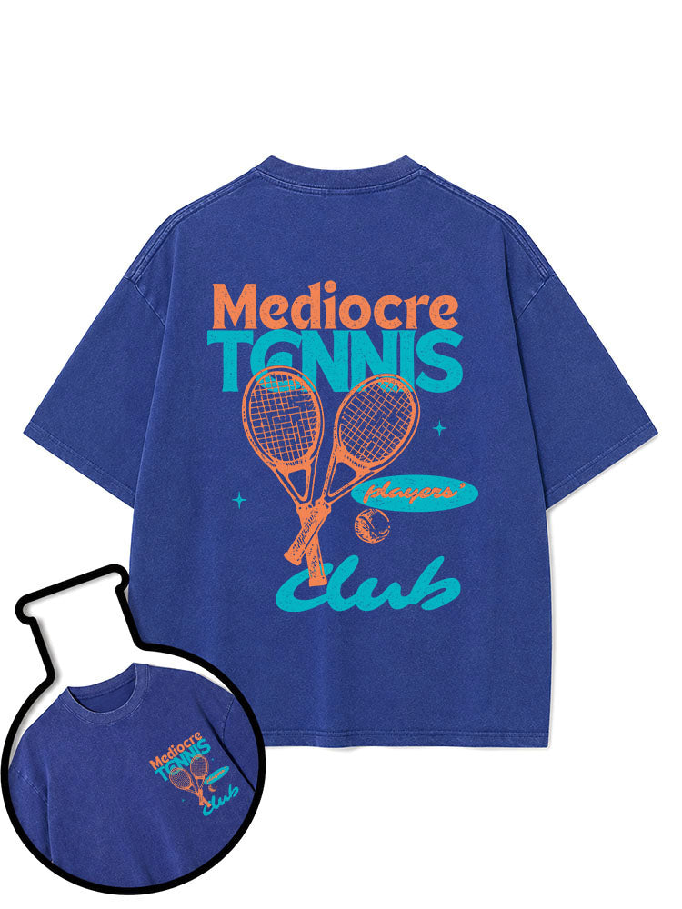 Mediocre Tennis Players Club Washed T-Shirt