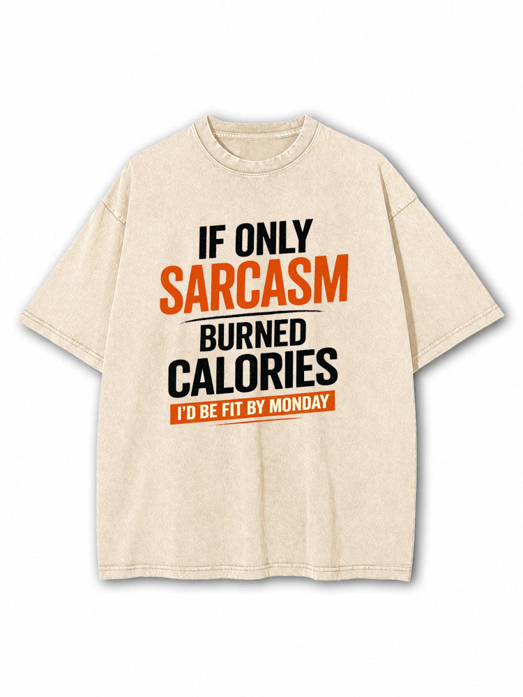 I'd Be Fit By Monday Washed T-Shirt