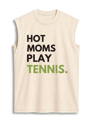 HOT MOMS PLAY TENNIS Vintage Washed Cotton Tank Top