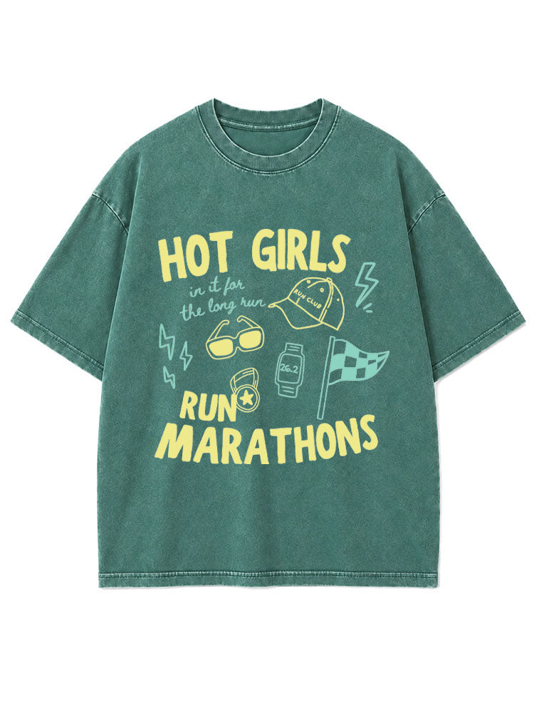 Hot Girls Run Marathons Washed T-Shirt
