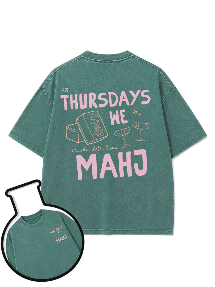 on THURSDAYS WE MAHJ Washed T-Shirt