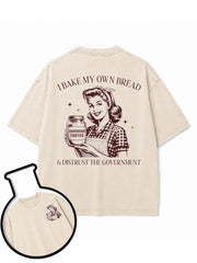 I BAKE MY OWN BREAD Washed T-Shirt