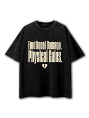 Emotional Damage Physical Gains Washed T-Shirt