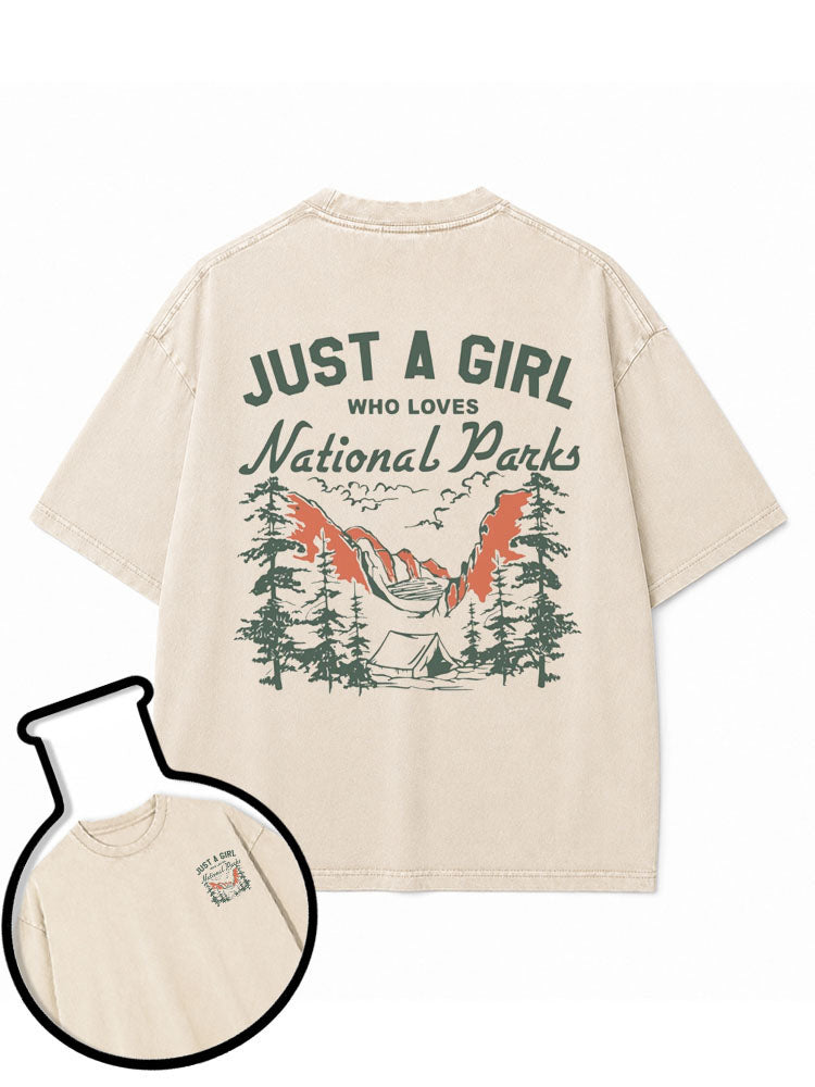 JUST A GIRL WHO LOVES National Parks Washed T-Shirt