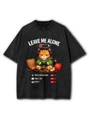 Leave Me Alone Washed T-Shirt