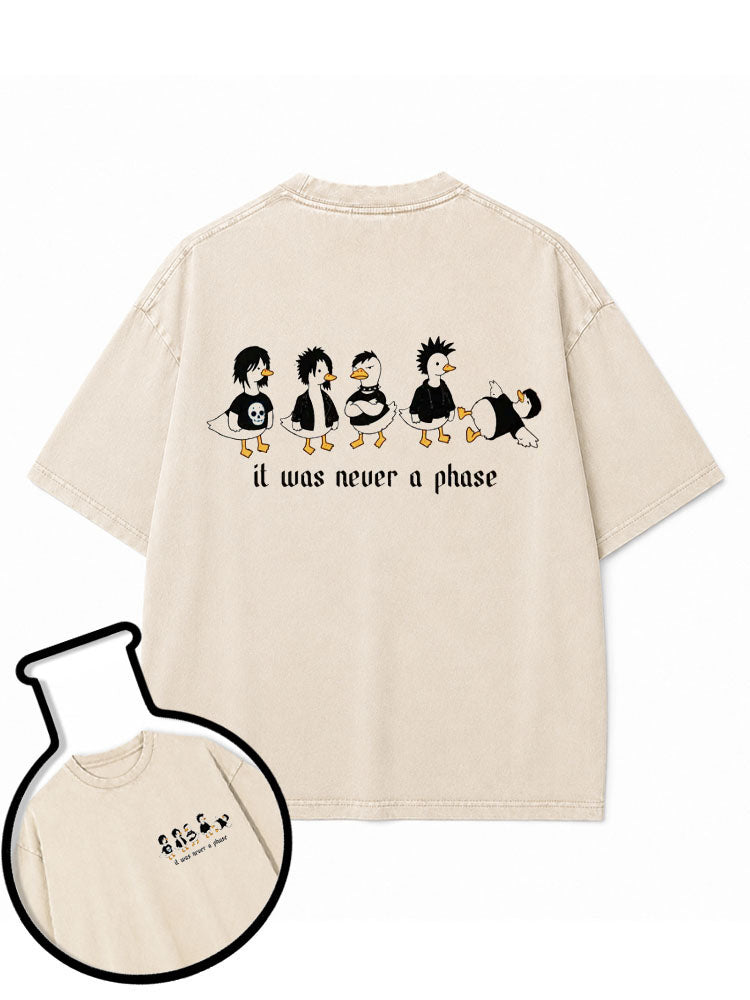 It Was Never A Phase Washed T-Shirt