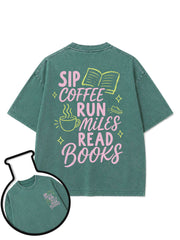 SIP COFFEE RUN MILES READ BOOKS Washed T-Shirt