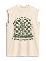 DON'T FORGET TO HYDRATE & MIND YOUR OWN BUSINESS Vintage Washed Cotton Tank Top