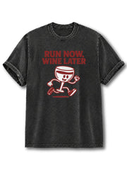 Run Now Wine Later Washed T-Shirt