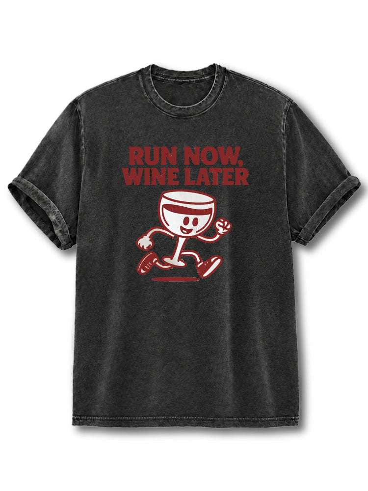 Run Now Wine Later Washed T-Shirt