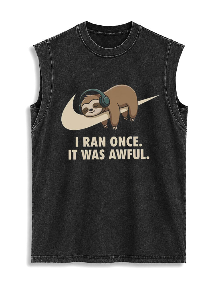 I RAN ONCE IT WAS AWFUL Vintage Washed Cotton Tank Top