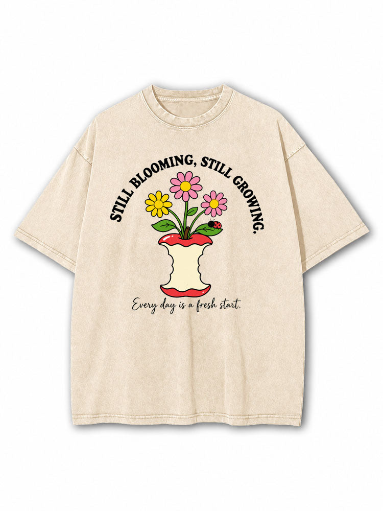 Still Blooming Still Growing Washed T-Shirt