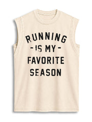 Running is my Favorite Season  Vintage Washed Cotton Tank Top