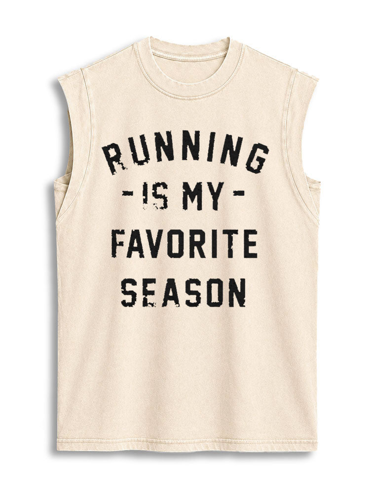 Running is my Favorite Season  Vintage Washed Cotton Tank Top
