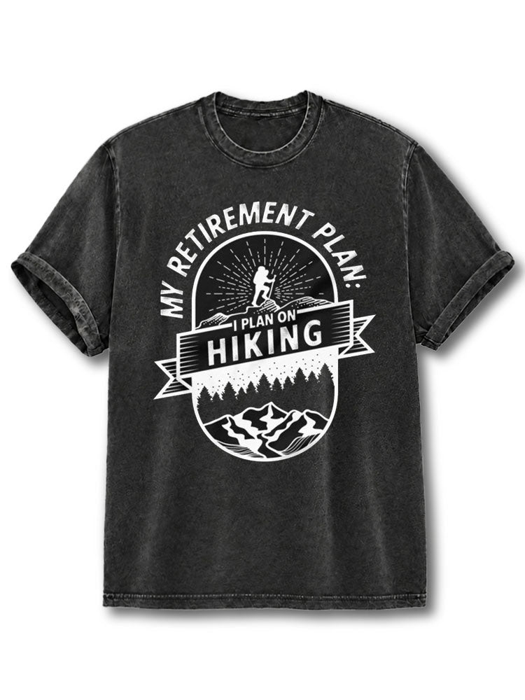 Retirement Plan Hiking Washed T-Shirt