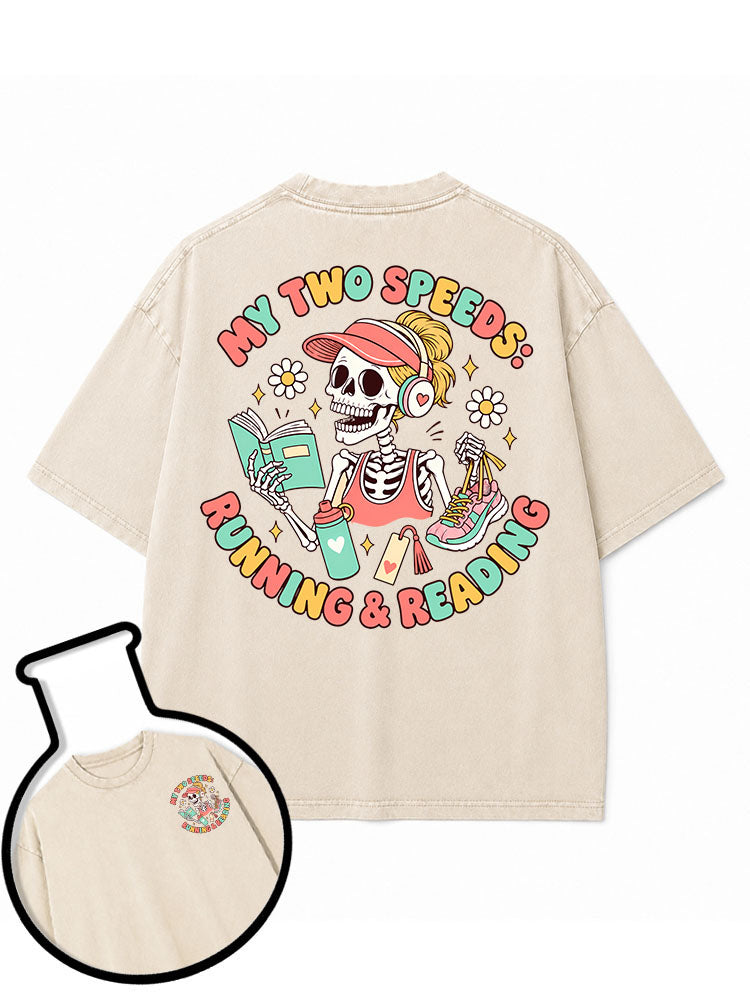 My two speeds Running & Reading Washed T-Shirt