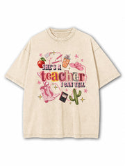 She's Teacher I Can Tell Washed T-Shirt