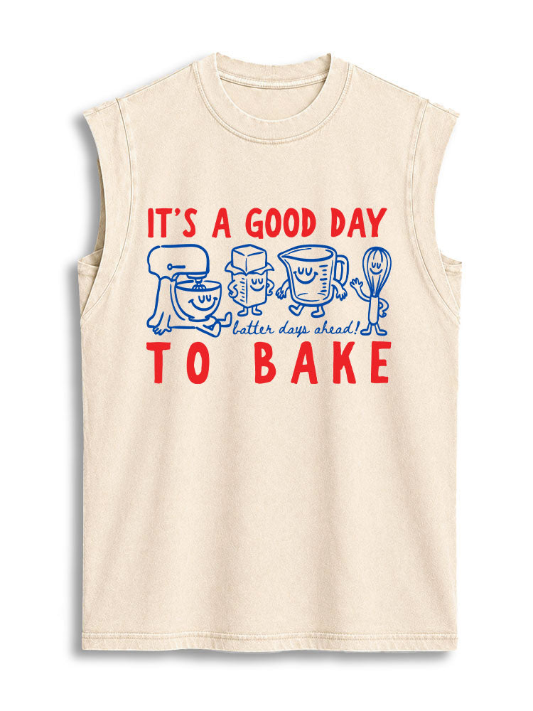 It's A Good Day To Bake Vintage Washed Cotton Tank Top
